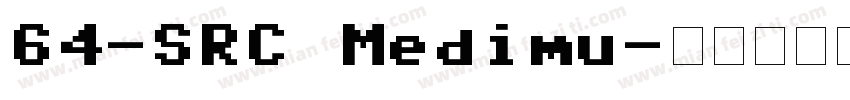 64-SRC Medimu字体转换
